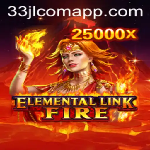 Explore the World of ElementalLinkFire: A Gaming Revolution with 33JL COM